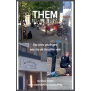 THEM - The ones you might pass by on the other side, Paperback