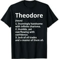 thumbnail image 1 of THEODORE Definition Personalized Name Funny Birthday Gift T-Shirt, 1 of 4