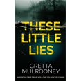 thumbnail image 1 of Pre-Owned THESE LITTLE LIES an addictive crime thriller with a twist you won't see coming (Paperback) 1789312418 9781789312416, 1 of 1