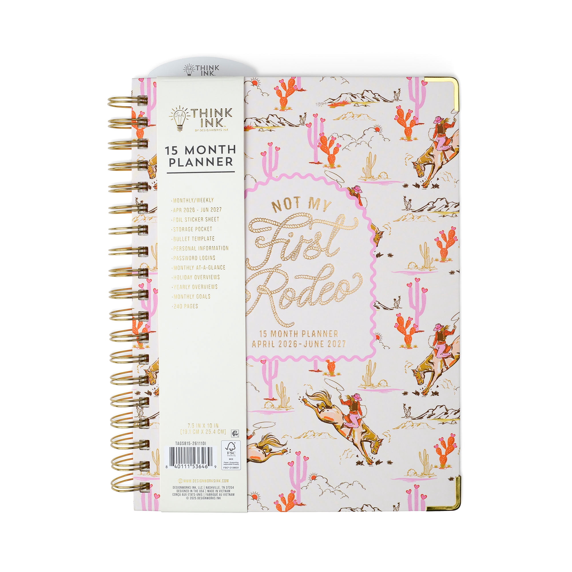 Think Ink 15 Month Weekly Twin Wire Planner, 7.5" x 10"  Not My First Rodeo, April 2026 – June 2027