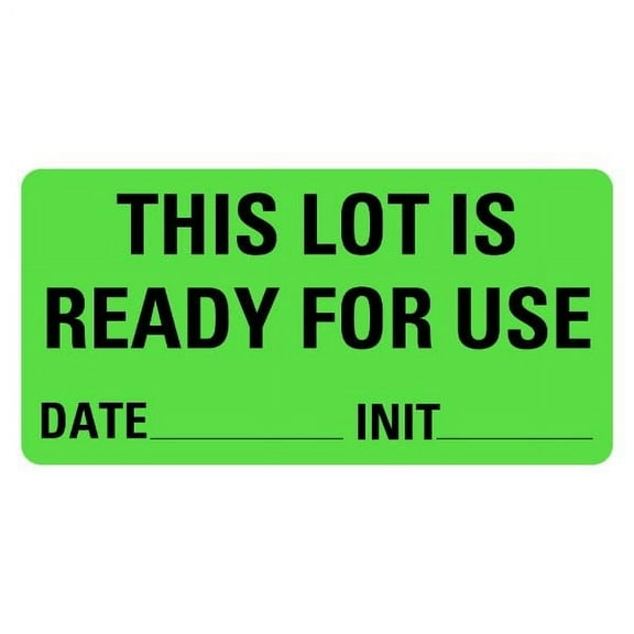 THIS LOT IS READY FOR USE Medical Labels