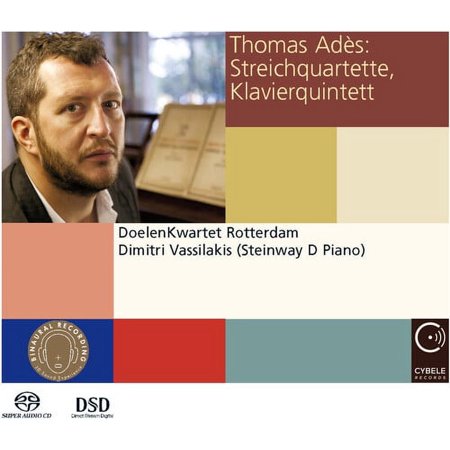 Ades / Vassilakis - String Quartets Piano Quintet - Music & Performance - SACD