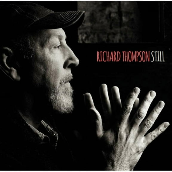 THOMPSON, RICHARD - STILL : DELUXE EDITION (2CD)
