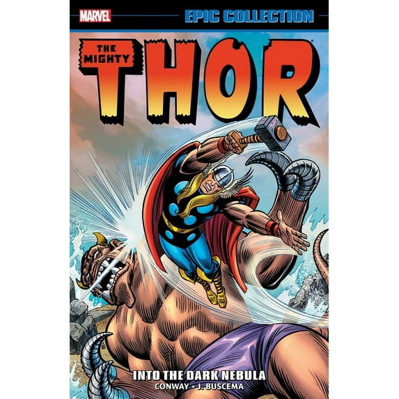 THOR EPIC COLLECTION: INTO THE DARK NEBULA (Paperback)
