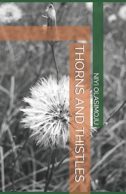 Thorns and Thistles (Paperback)