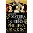 thumbnail image 1 of Pre-Owned Three Sisters, Three Queens Paperback, 1 of 1