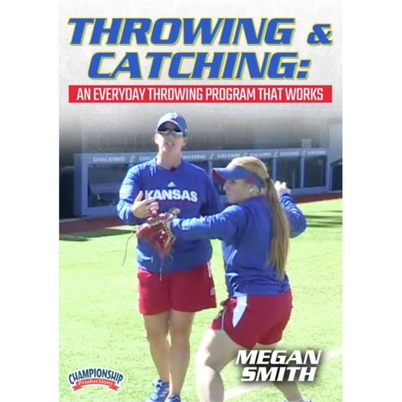 THROWING AND CATCHING: AN EVERYDAY THROWING PROGRAM THAT WORKS (SMITH)