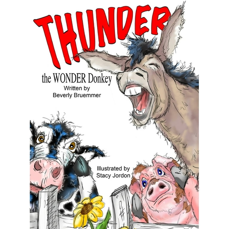 THUNDER the WONDER Donkey Hardcover
