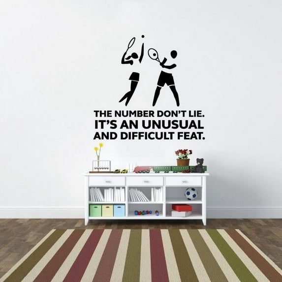 THe Number Dont Lie Its An Unusual And Difficult Feat Quotes Vinyl Wall Sticker Art Decal Boy Girl Kid Room Design Bedroom Tennis Sports House Home Decor Wall Sticker Decoration Size (20x20 inch)