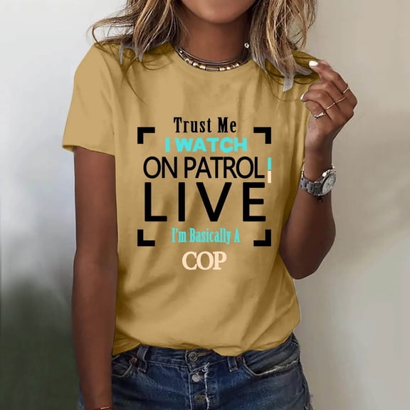 TIANZEN Trust Me I Watch On Patrol Live I’m Basically A Cop T Shirt Trust Me I Watch On Patrol Live Shirt Long Sleeve T Shirt Women And Shirt Compression Long Sleeve Women