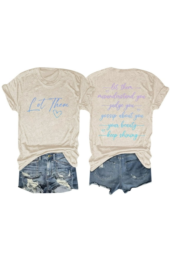 Women Let Them Letter Print Round Neck Short Sleeve T Shirt Top Women's Shirts Summer Womens Tees Short Sleeve Women Long Sleeve Tee Shirt
