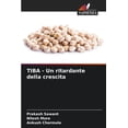 thumbnail image 1 of TIBA - Un ritardante della crescita, (Paperback), 1 of 1