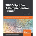 thumbnail image 1 of Pre-Owned TIBCO Spotfire: Building enterprise-grade data analytics and visualization solutions (Paperback) 1787121321 9781787121324, 1 of 1