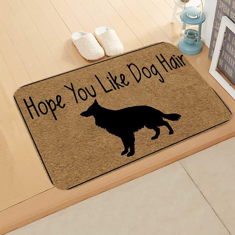 TICKPOT Contrence Hope You Like Dog Hair Funny Mat NonSlip and