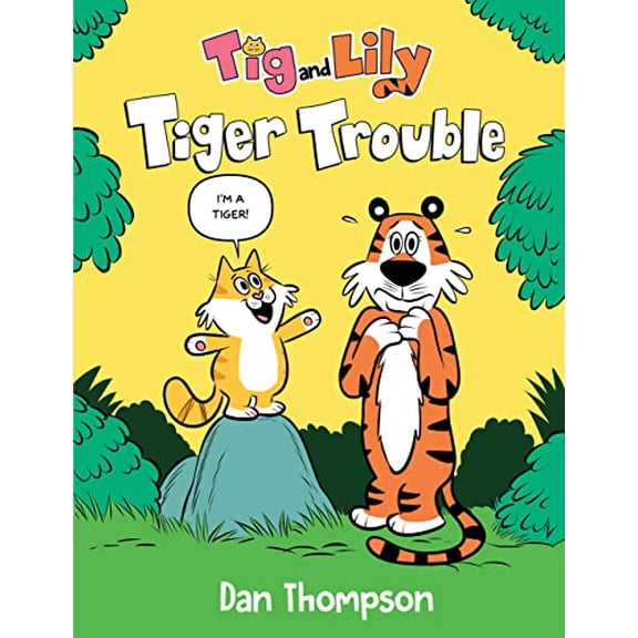 Pre-Owned TIG and Lily Tiger Trouble (TIG and Lily Book 1): (A Graphic Novel), (Hardcover)