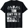 thumbnail image 1 of TIM Gift Name Fix It Funny Birthday Personalized Dad Idea T-Shirt, 1 of 2