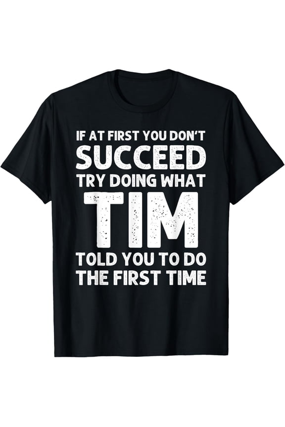 TIM Gift Name Personalized Birthday Funny Christmas Joke T-ShirtMen and women, Black T-shirt, size: Extra large