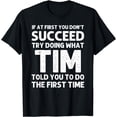 thumbnail image 1 of TIM Gift Name Personalized Birthday Funny Christmas Joke T-Shirt, 1 of 4