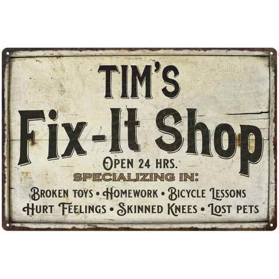 TIM'S Fix-It Shop Sign Grandpa Dad Wall Décor 8 x 12 Matte Finish Metal 108120006173
