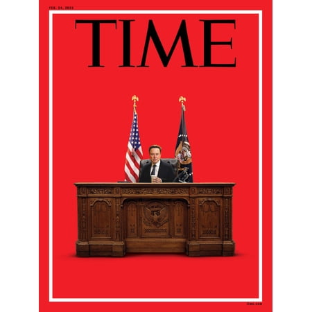 TIME Magazine 02.24.25 Edition - Elon Musk's War On Washington