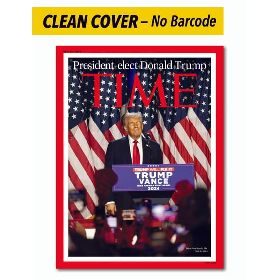 TIME Magazine 11.25.24 Edition: President Elect Donald Trump, CLEAN COVER (No Barcode or Address Block) Limited Edition, How He Did ItAgain, Claiming Victory In Historic 2024 Presidential Race
