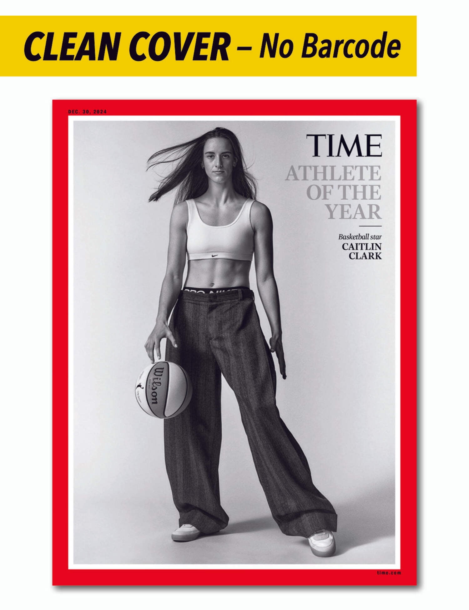 TIME Magazine 2024 Athlete of the Year - Caitlin Clark: CLEAN COVER (No Barcode or Address Block) Limited Edition, Female Icon, WNBA Indiana Fever Rookie Of The Year, NCAA All Time Scoring Record