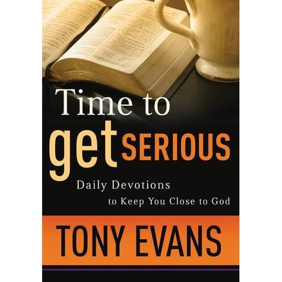 Pre-Owned Time to Get Serious: Daily Devotions to Keep You Close to God (Paperback)