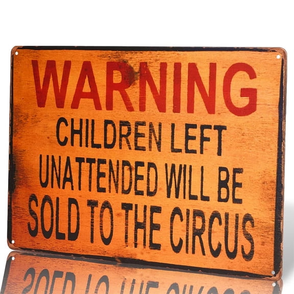 TIN Sign Warning Children Circus Metal Decor Art Kitchen Store Ranch Bar