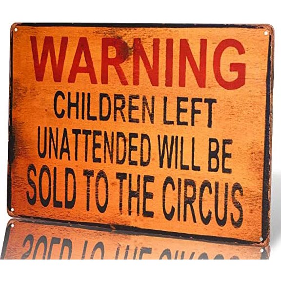 -TIN Sign Warning Children Circus Metal Decor Art Kitchen Store Ranch Bar