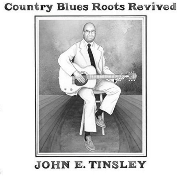 TINSLEY,JOHN E - Country Blues Roots Revived - Vinyl