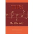 thumbnail image 1 of TIPS : The Child Voice (Edition 2) (Paperback), 1 of 1