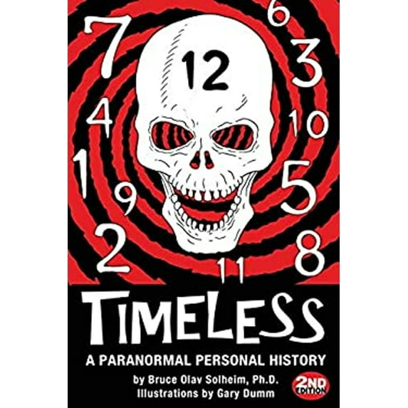 Pre-Owned TImeless : A Paranormal Personal History (Paperback) 9780578642604