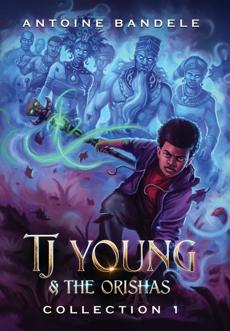 TJ Young & The Orishas - Collection 1: An Old Gods Story, (Hardcover)