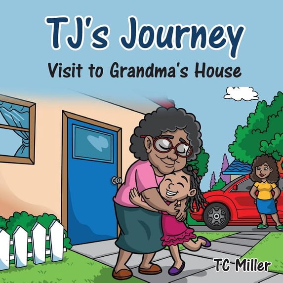 TJ's Journey: Visit to Grandma's House, (Paperback)