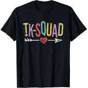 TK-Squad - Transitional Kindergarten Teacher TeamShirts T-Shirt