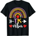 thumbnail image 1 of TK Vibes Transitional Kindergarten Student TK Teacher T-Shirt100% pure cotton, 1 of 5
