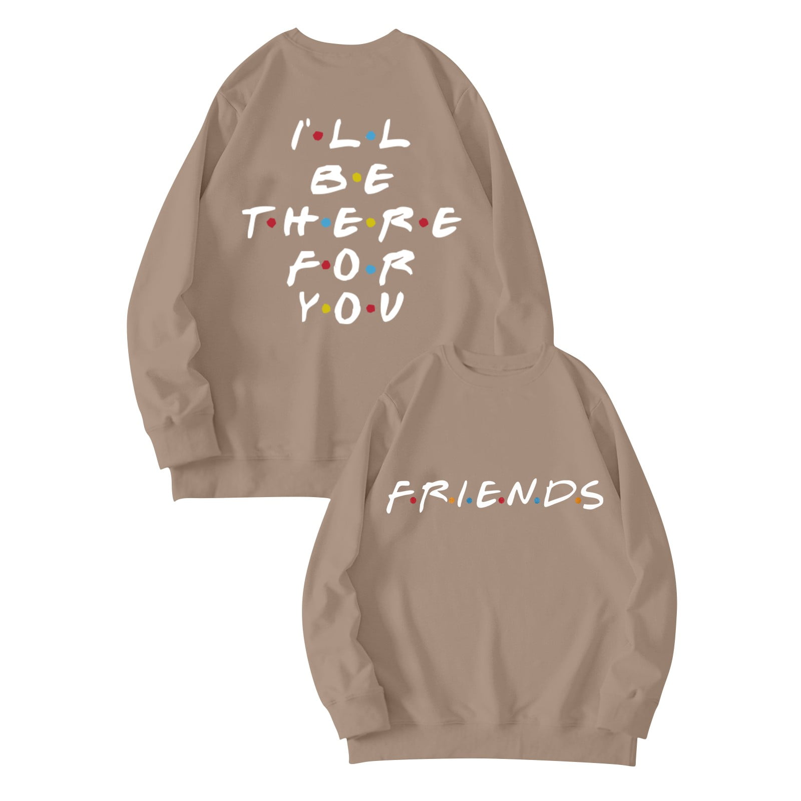 TKing Fashion Friends Hoodie Friends TV Show Merchandise Fashion Women Casual Prined Round Neck Loose Long Sleeve Tops Christmas Sweatershirts for Women Camel M Walmart