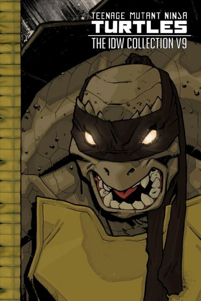 KEVIN EASTMAN; TOM WALTZ; MATEUS SANTOLOUCO TMNT IDW Collection: Teenage Mutant Ninja Turtles: The IDW Collection Volume 9 (Series #9) (Hardcover)