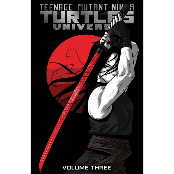 TMNT Universe: Teenage Mutant Ninja Turtles Universe, Vol. 3: Karai's Path (Series #3) (Paperback)