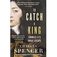 thumbnail image 1 of Pre-Owned To Catch King Charles IIs Great Escape (Paperback) 0008153663 9780008153663, 1 of 1