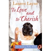 TO LOVE & TO CHERISH