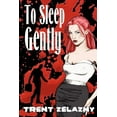 thumbnail image 1 of To Sleep Gently: A Novel of Psychological Horror, (Paperback), 1 of 1