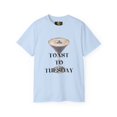 thumbnail image 1 of TOAST TO TUESDAY - Unisex Ultra Cotton Tee, 1 of 5