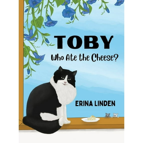 TOBY. Who Ate the Cheese?, (Hardcover)