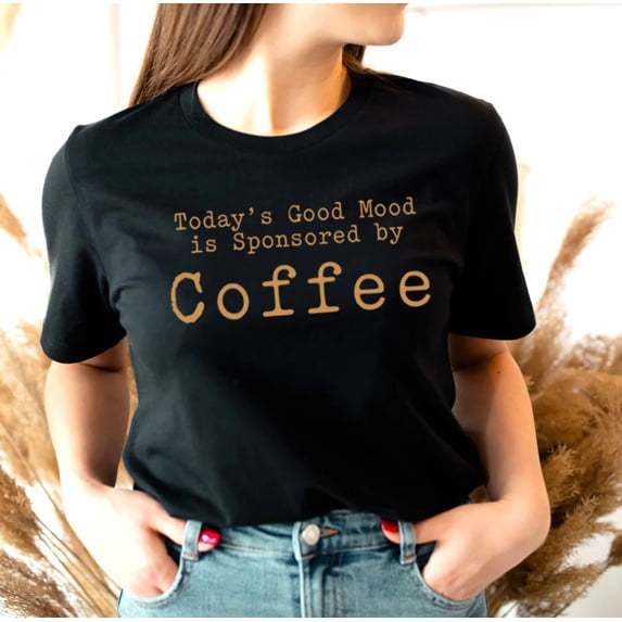 TODAYS GOOD MOOD SPONSORED BY COFFEE Graphic Plus Short sleeve T-Shirt