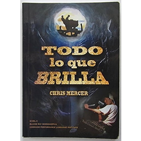 Pre-Owned TODO LO QUE BRILLA, 9781603721431, 1603721436, Paperback, First Edition edition