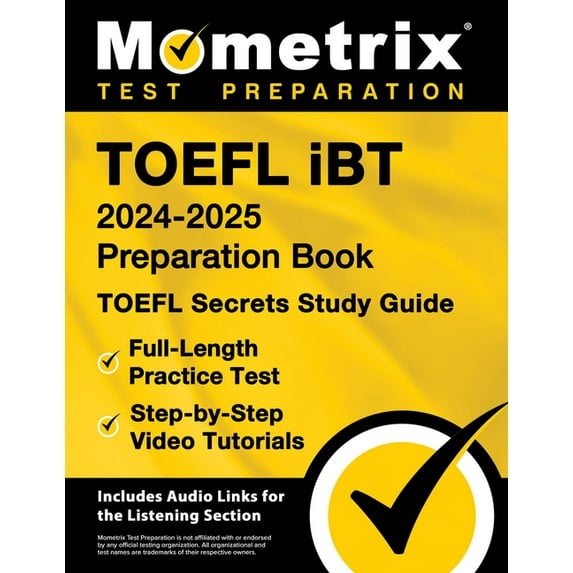 TOEFL iBT 2024-2025 Preparation Book - TOEFL Secrets Study Guide, Full-Length Practice Test, Step-by-Step Video Tutorial, (Paperback)