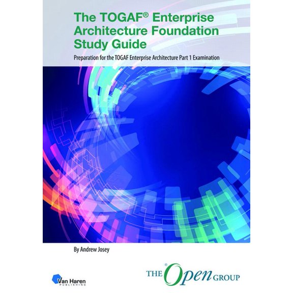 Pre-Owned The Togaf(r) Enterprise Architecture Foundation Study Guide: Preparation for the Togaf Enterprise Architecture Part 1 Ex, (Paperback)
