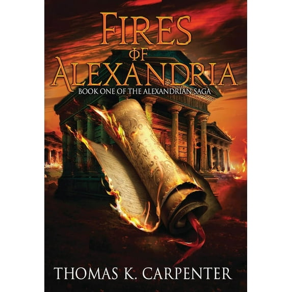 Fires of Alexandria, (Hardcover)