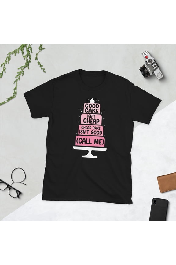 Cake Artist Shirt Cake Decorator Cake Baker s Cake Decorating Unisex T-Shirt